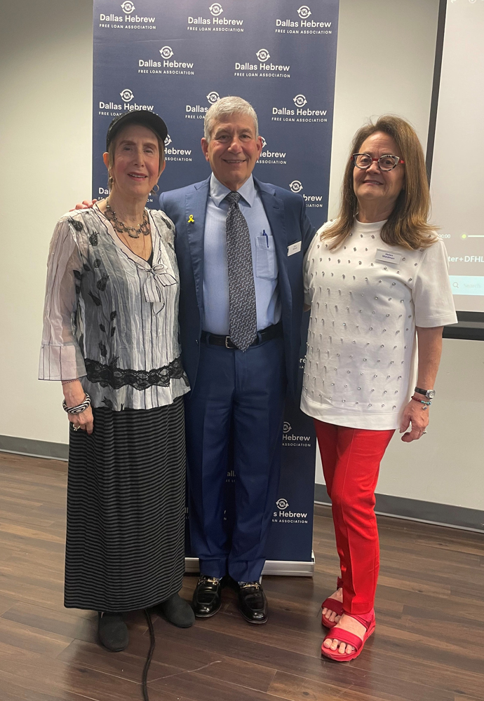 dallas jewish community free loans DHFLA Board Member Carole Wolanow DHFLA President Alan Tolmas DHFLA Past President Helen Waldman